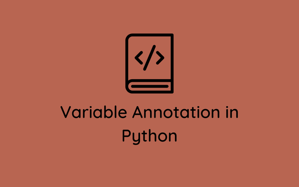 Variable Annotation in Python