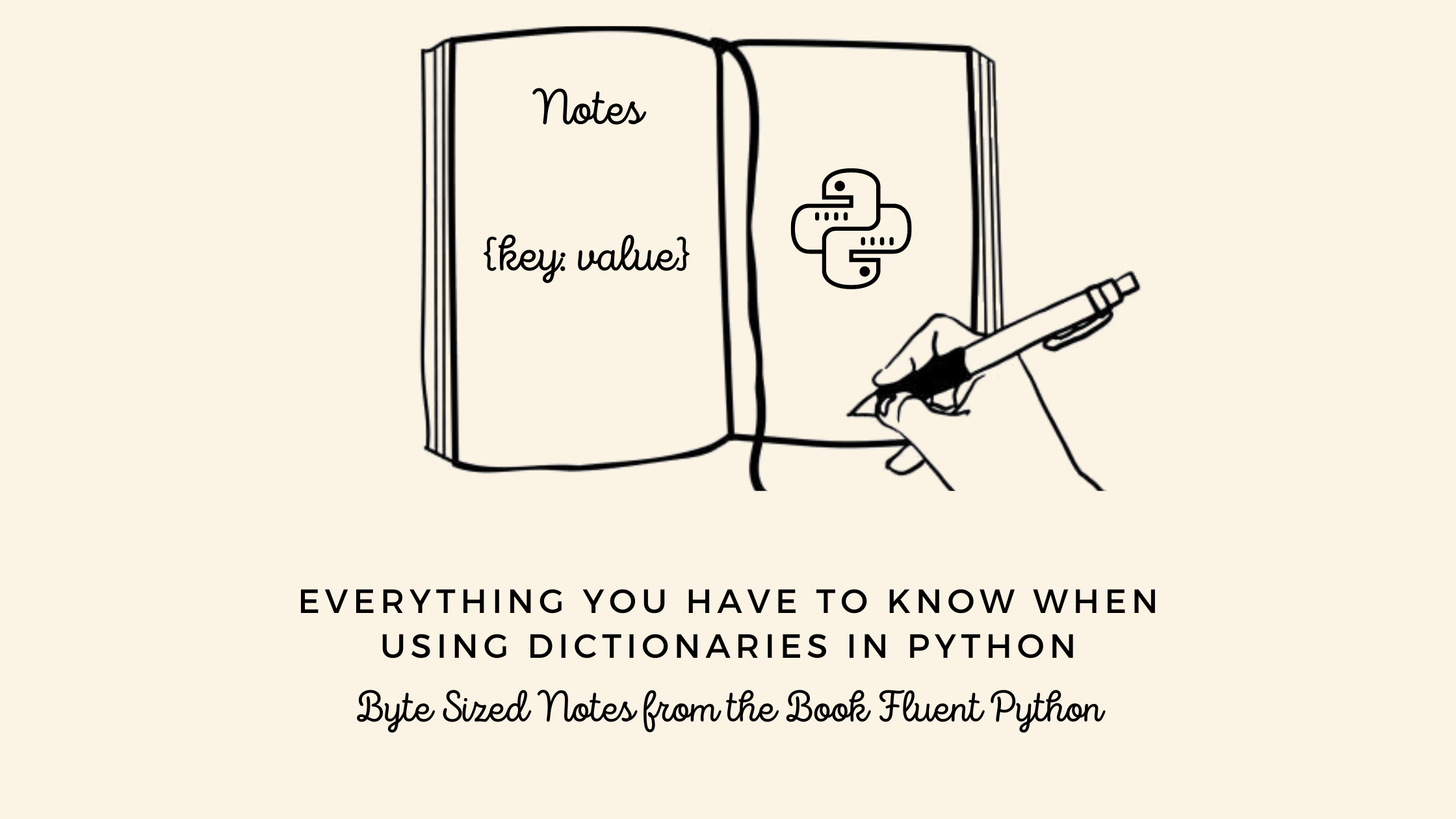 Everything You Have To Know About Dictionaries and Sets in Python