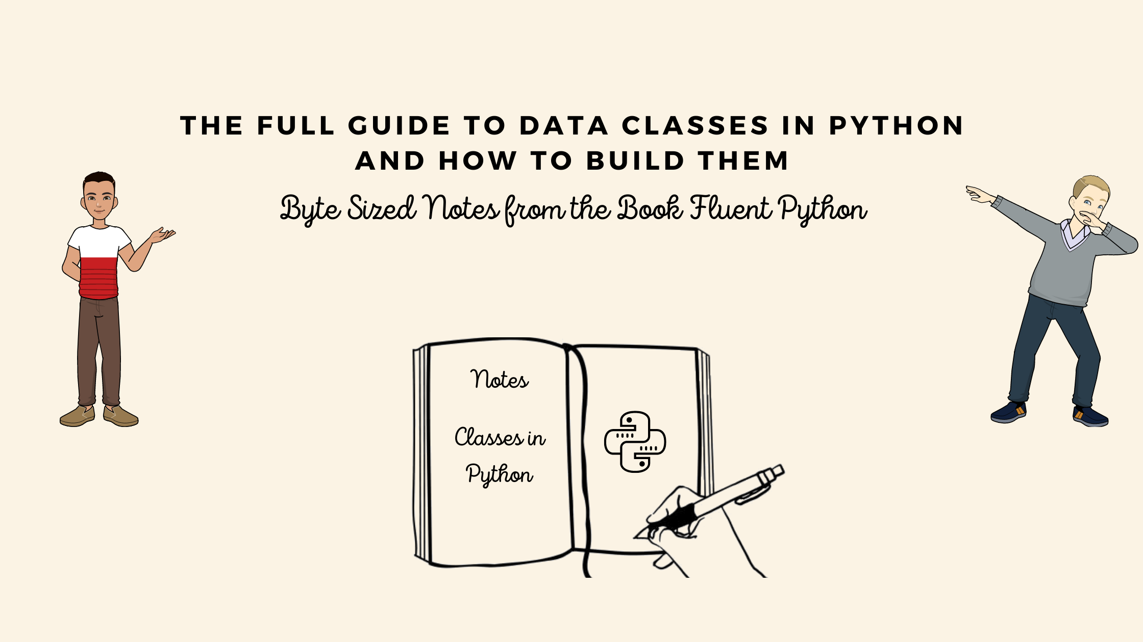Data classes in Python and How To build them