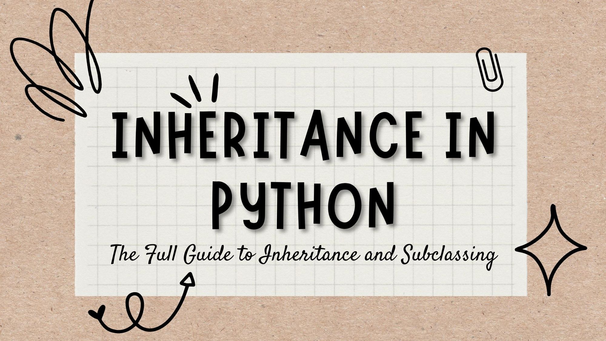 Advanced Guide to Inheritance and Subclassing in Python